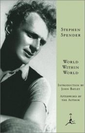 book cover of World within world by Stephen Spender