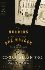 book cover of The Dupin Tales: The Murders in the Rue Morgue & The Mystery of Marie Rogêt & The Purloined Letter by Едгар Аллан По