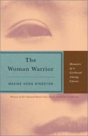 book cover of The Woman Warrior by Maxine Hong Kingston