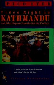 book cover of Video-avond in Kathmandu en andere reportages uit het niet-zo-verre oosten by Pico Iyer
