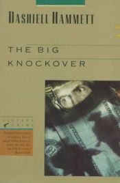 book cover of The big knockover by Дашиъл Хамет