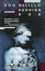 book cover of Running dog by Don DeLillo