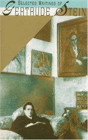book cover of Selected writings of Gertrude Stein by Gertrude Steinová