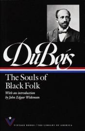 book cover of The Souls of Black Folk by W. E. B. Du Bois