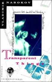 book cover of Transparent Things (Vintage International (Paperback)) by Vladimir Vladimirovič Nabokov