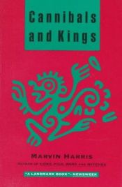book cover of Kannibaler og konger : om kulturenes opprinnelse by Marvin Harris