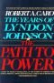 The Path to Power: LBJ, 1 0f 3