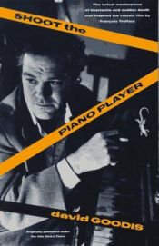 book cover of Shoot the Piano Player by David Goodis