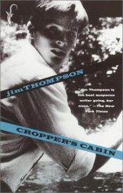 book cover of Cropper's Cabin by Jim Thompson