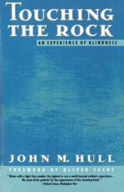 book cover of Touching The Rock:An Experience Of Blindness by John M. Hull