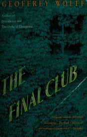 book cover of The final club by Geoffrey Wolff