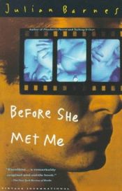 book cover of Before She Met Me by Джулиан Барнс