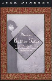 book cover of Seven Gothic Tales by Karen Blixen