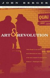book cover of Art and revolution by 존 버거