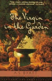 book cover of The virgin in the garden by A. S. Byatt