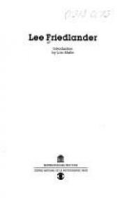 book cover of LEE FRIEDLANDER (Pantheon Photo Library) by Centre National De La Photographie