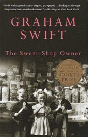 book cover of The Sweet-Shop Owner by Греъм Суифт