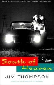 book cover of South of Heaven by Jim Thompson