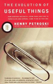book cover of Messer, Gabel, Reissverschluss : die Evolution der Gebrauchsgegenstände by Henry Petroski