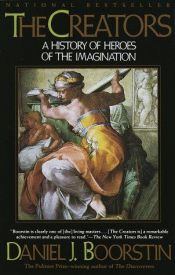 book cover of The Creators by دانیل بورستین