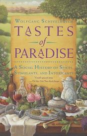 book cover of Tastes of paradise by Wolfgang Schivelbusch