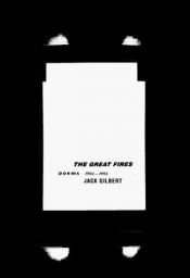 book cover of The Great Fires by Jack Gilbert