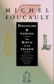 book cover of Discipline and Punish by Michel Foucault