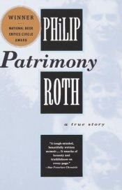 book cover of Patrimony: A True Story by 菲利普·羅斯