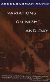 book cover of Variations on Night and Day (Vol 3 of Trilogy) by Munif Abdal rachmann