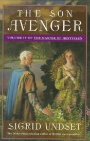 book cover of The Son Avenger: Volume IV of The Master of Hestviken by 시그리드 운세트