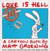 book cover of Love is still hell by Matt Groening
