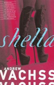 book cover of Shella (1993) by Andrew Vachss