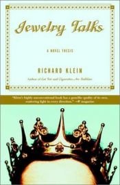 book cover of Jewelry Talks: A Novel Thesis by Richard Klein