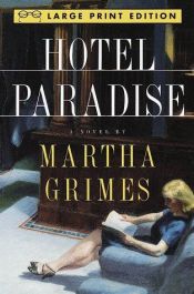 book cover of Hotel Paradise by Martha Grimes