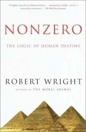 book cover of Nonzero. Logika ludzkiego przeznaczenia by Robert Wright