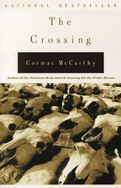 book cover of The Crossing by Cormac McCarthy