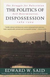 book cover of The Politics of Dispossession by 爱德华·萨义德