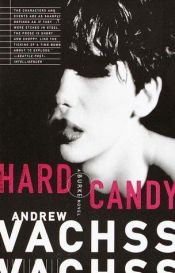 book cover of Hard Candy by Andrew Vachss