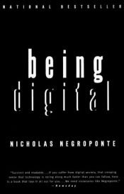 book cover of Being digital by 니콜라스 네그로폰테