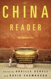 book cover of The China reader : The Reform Era by Orville Schell