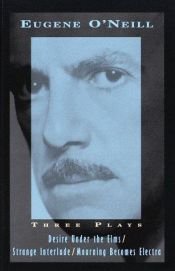 book cover of Three plays of Eugene O'Neill by Юджин Гладстоун О'Ніл