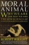 Het morele dier : onze genen en ons geweten