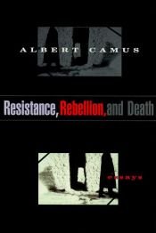 book cover of Resistance, Rebellion, and Death by آلبر کامو