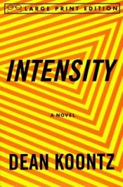 book cover of Intensity by دين كونتز