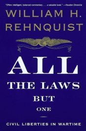 book cover of All the laws but one by William Rehnquist