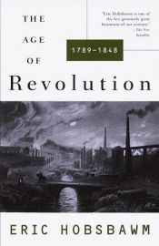 book cover of Era das Revoluções: Europa 1789 - 1848, A by E. J. Hobsbawm