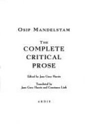 book cover of The Complete Critical Prose by Osip Mandelštam