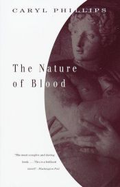 book cover of The Nature of Blood by Кэрил Филиппс