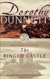 book cover of The ringed castle by Dorothy Dunnett