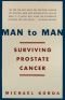 Man to Man: Surviving Prostate Cancer